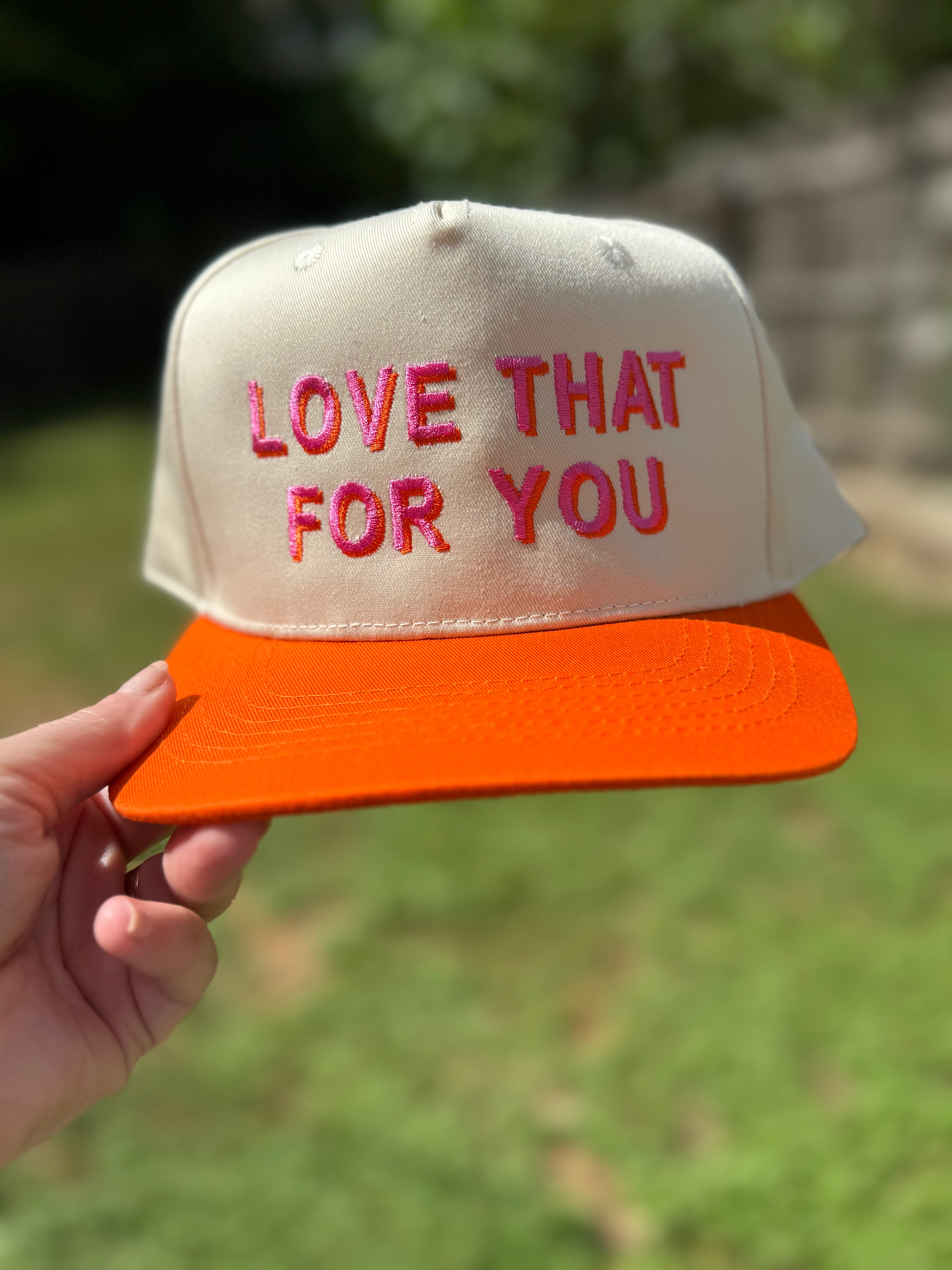 Love That Embroidered Snapback